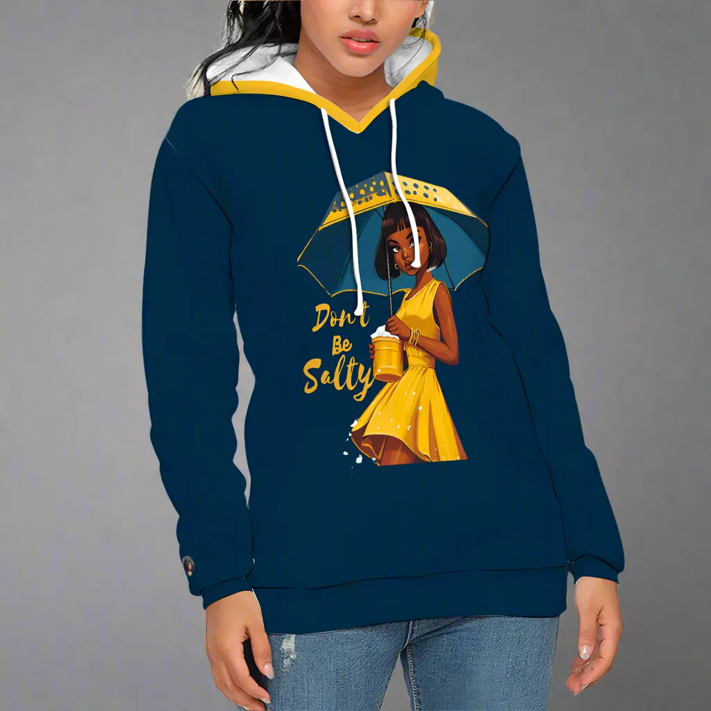 Don't Be Salty Hoodie with Pockets