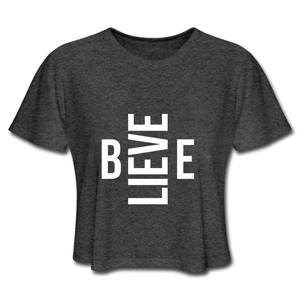 I Believe in Me Women's Cropped T-Shirt