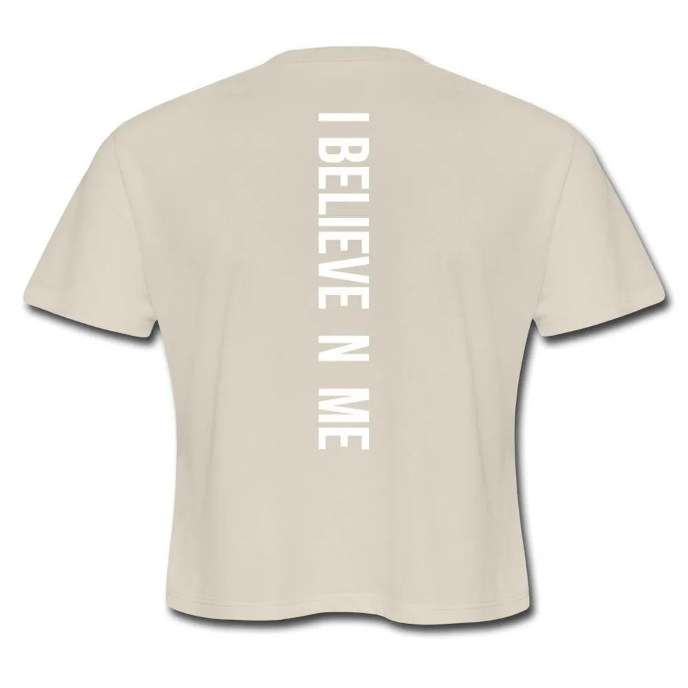 I Believe in Me Women's Cropped T-Shirt