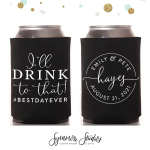 Wedding Can Cooler #151R - I'll Drink to That